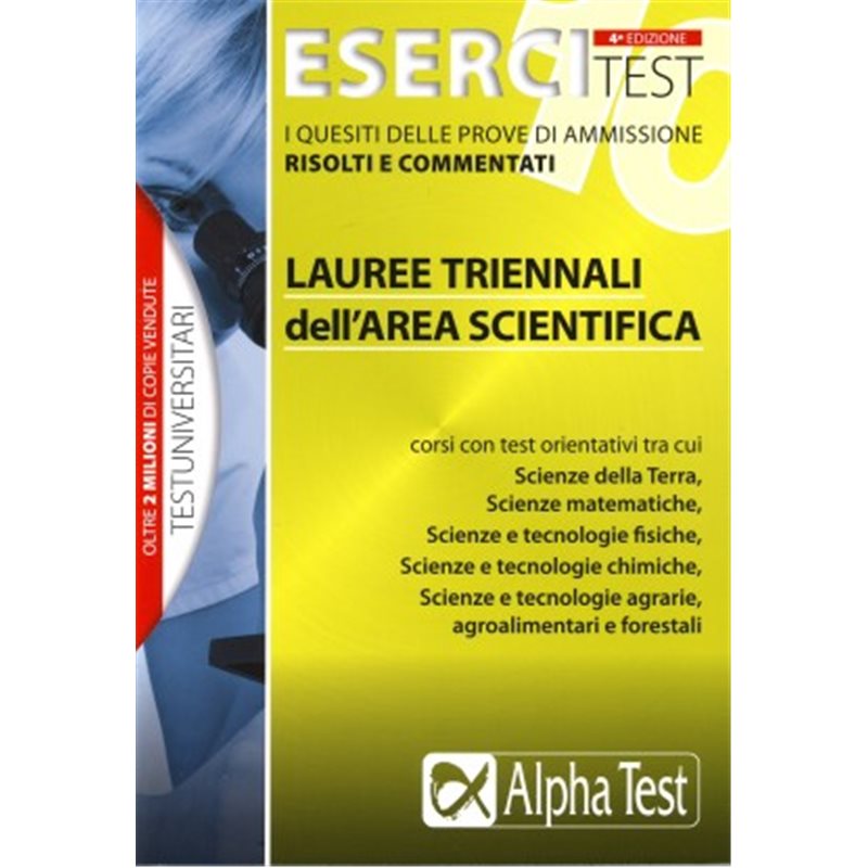 EserciTEST 10 - Lauree triennali dell'Area Scientifica